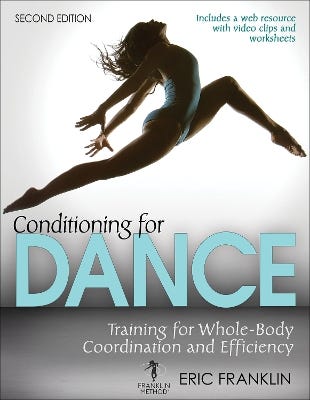 Conditioning For Dance (training For Whole-body Coordination And Efficiency)