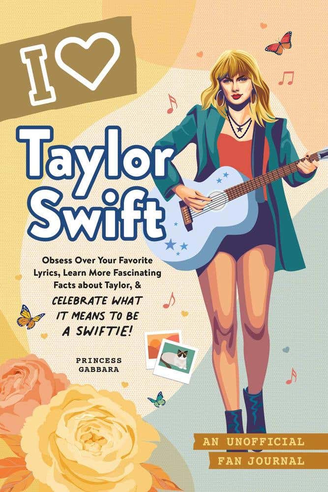 I Love Taylor Swift (an Unofficial Fan Journal)