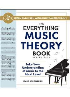 The Everything Music Theory Book, 3rd Edition (take Your Understanding Of Music To The Next Level)