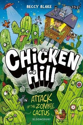Chicken Hill: Attack Of The Zombie Cactus (three Hilarious Short Stories In One Brilliantly Weird Graphic Novel)