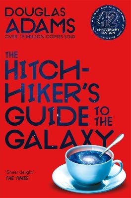 The Hitchhiker's Guide To The Galaxy (the 42nd Anniversary Edition Of Douglas Adams's International Bestseller)