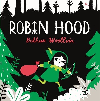 Robin Hood (a Forest Folktale For Little Rebels)