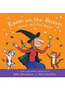 Room On The Broom Touch And Feel Book
