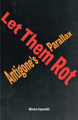 Let Them Rot (antigone's Parallax)