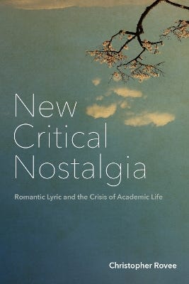 New Critical Nostalgia (romantic Lyric And The Crisis Of Academic Life)