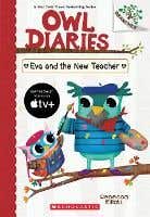 Eva And The New Teacher: A Branches Book (owl Diaries #21)