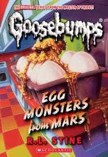 Egg Monsters From Mars (classic Goosebumps #40)