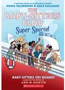 Baby-sitters On Board!: A Graphic Novel (the Baby-sitters Club Super Special #1)