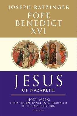 Jesus Of Nazareth (holy Week: From The Entrance Into Jerusalem To The Resurrection Volume 2)