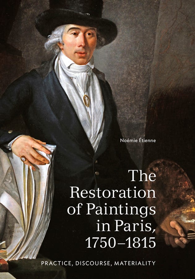 The Restoration Of Paintings In Paris, 1750-1815