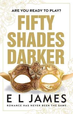 Fifty Shades Darker (fifty Shades Book 2)