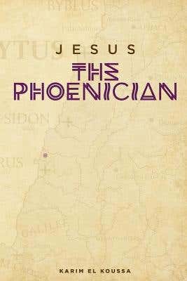 Jesus The Phoenician