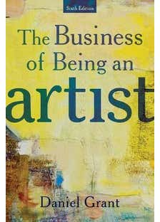 The Business Of Being An Artist
