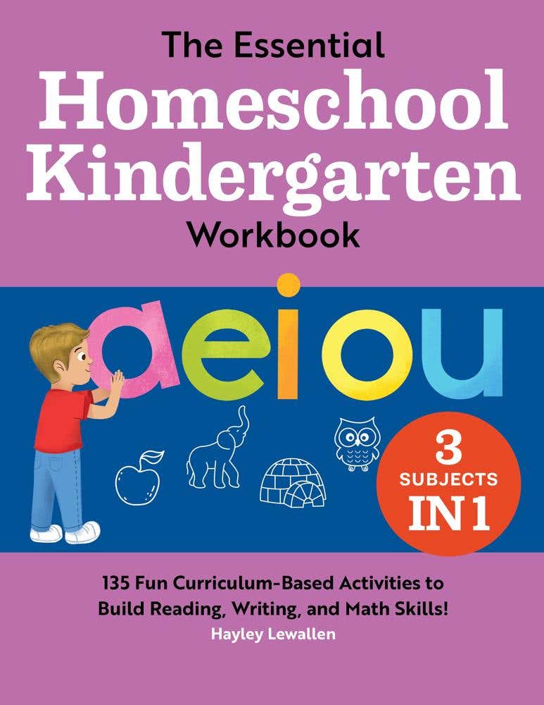 The Essential Homeschool Kindergarten Workbook