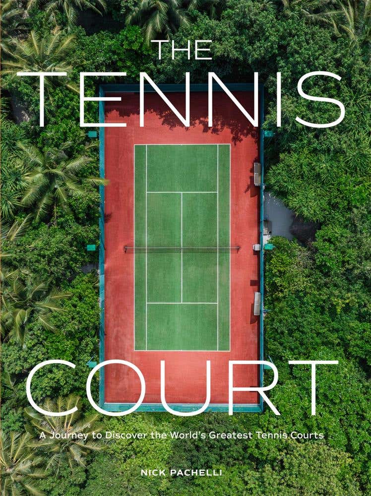 The Tennis Court (a Journey To Discover The World’s Greatest Tennis Courts)