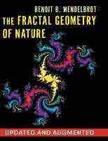 The Fractal Geometry Of Nature
