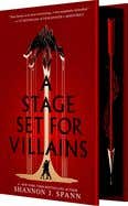 A Stage Set For Villains (a High Stakes Slow-burn Romantic Fantasy)