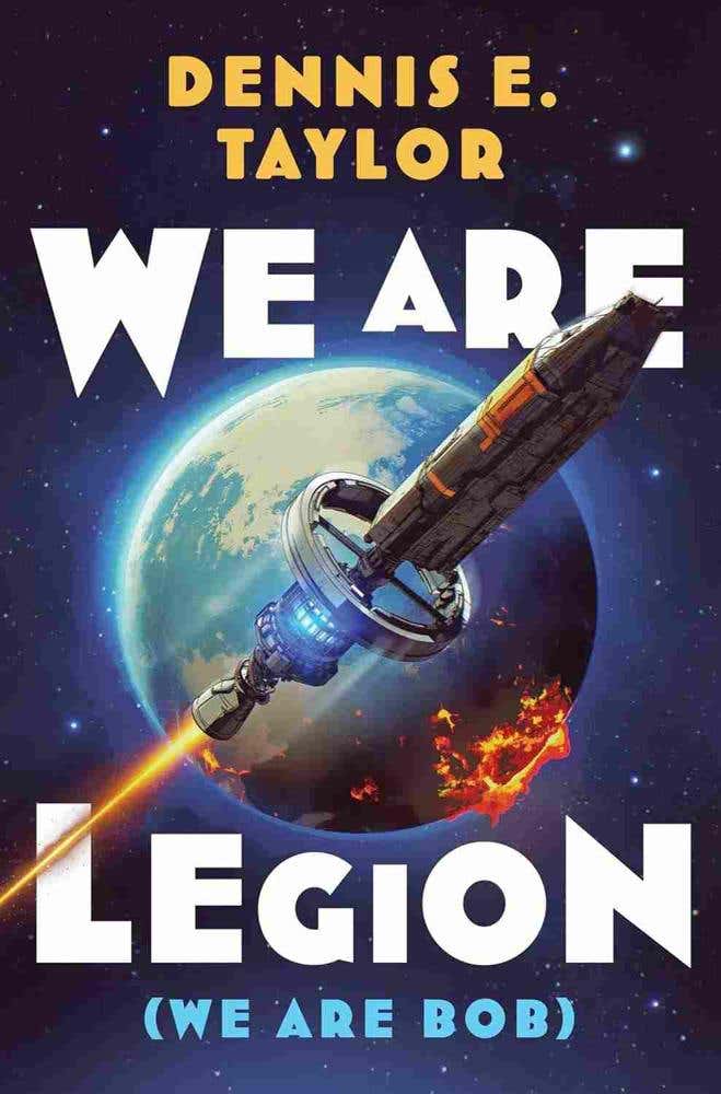 We Are Legion (we Are Bob) (bobiverse: Book 1)