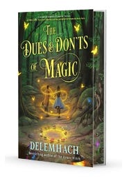 The Dues & Don'ts Of Magic