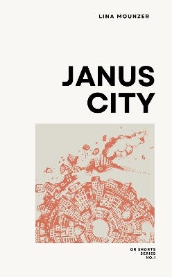 Janus City (the Many Faces Of Beirut)