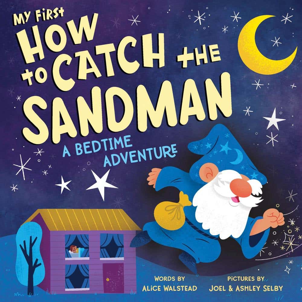 My First How To Catch The Sandman