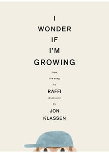 I Wonder If I'm Growing