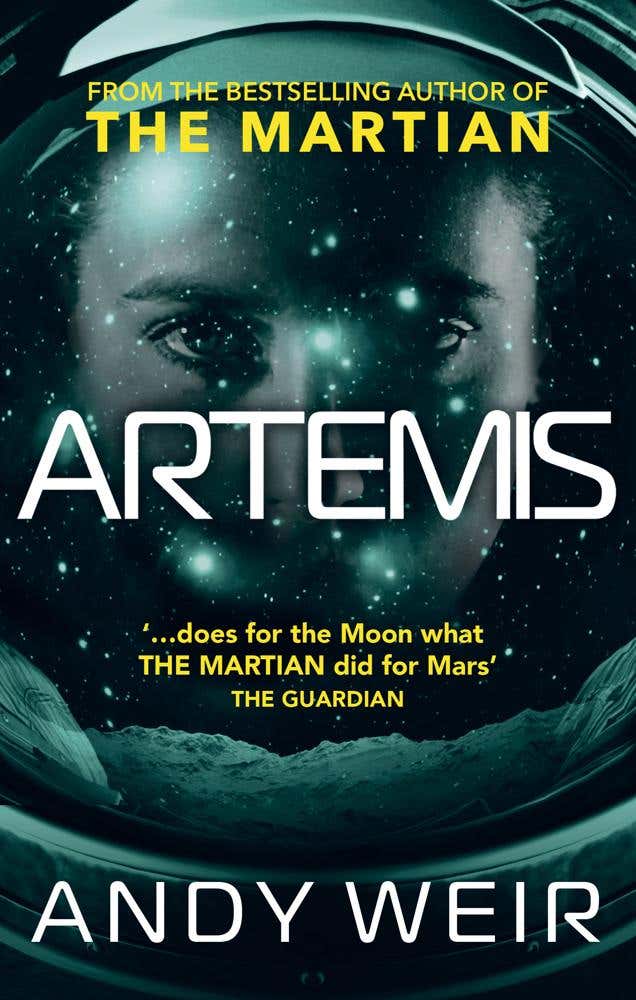 Artemis (a Gripping Sci-fi Thriller From The Author Of The Martian)