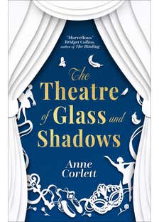The Theatre Of Glass And Shadows