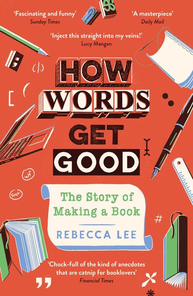 How Words Get Good (the Story Of Making A Book)