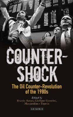 Counter-shock (the Oil Counter-revolution Of The 1980s)