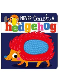 Never Touch A Hedgehog
