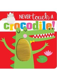 Never Touch A Crocodile!
