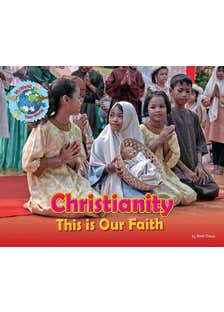 Christianity, This Is Our Faith
