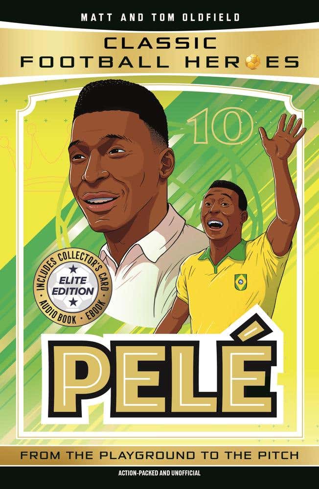 Classic Football Heroes: Pelé (elite Edition) (features A Special Collector's Card, Free Ebook And Free Audio Download!)