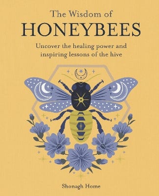 The Wisdom Of Honeybees (uncover The Healing Power And Inspiring Lessons Of The Hive)