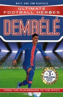 Ultimate Football Heroes: Dembélé (wing Wizards) (collect Them All!)