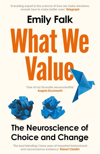 What We Value (the Neuroscience Of Choice And Change)