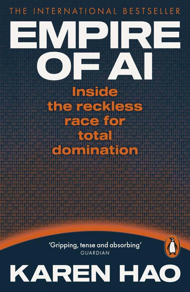 Empire Of Ai (inside The Reckless Race For Total Domination)