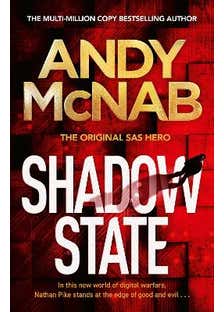 Shadow State (the Gripping New Novel From The Original Sas Hero)