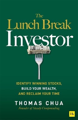 The Lunch Break Investor (identify Winning Stocks, Build Your Wealth, And Reclaim Your Time)