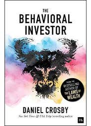 The Behavioral Investor (how Psychology Shapes Wealth, Risk, And Investment Decisions)