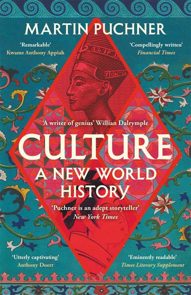 Culture (the Surprising Connections And Influences Between Civilisations. ‘genius' - William Dalrymple)