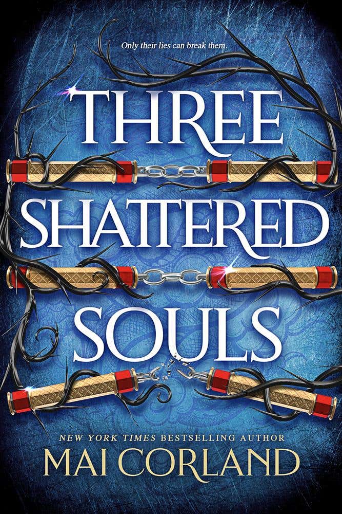 Three Shattered Souls (the Broken Blades Book 3)
