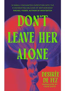Don't Leave Her Alone