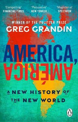 America, América (a New History Of The New World)