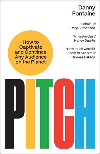 Pitch (how To Captivate And Convince Any Audience On The Planet)