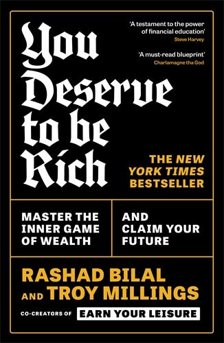 You Deserve To Be Rich (the New York Times Bestseller: Master The Inner Game Of Wealth And Claim Your Future)