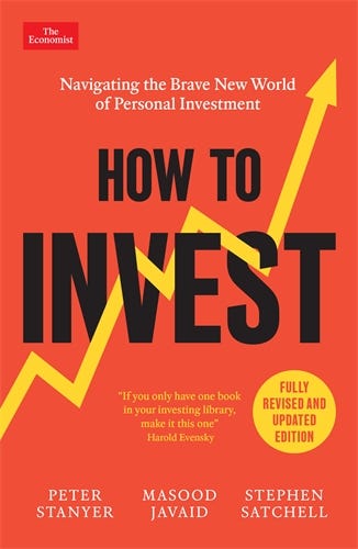How To Invest (navigating The Brave New World Of Personal Investment: Fully Revised And Updated Edition)