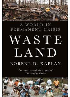 Waste Land (a World In Permanent Crisis)