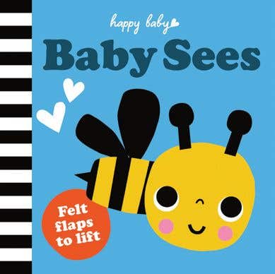 Baby Sees (books Designed Especially For Sharing With Babies! Featuring Felt Flaps Or Sensory Touch-and-feel, And Brilliant For Reading Together)